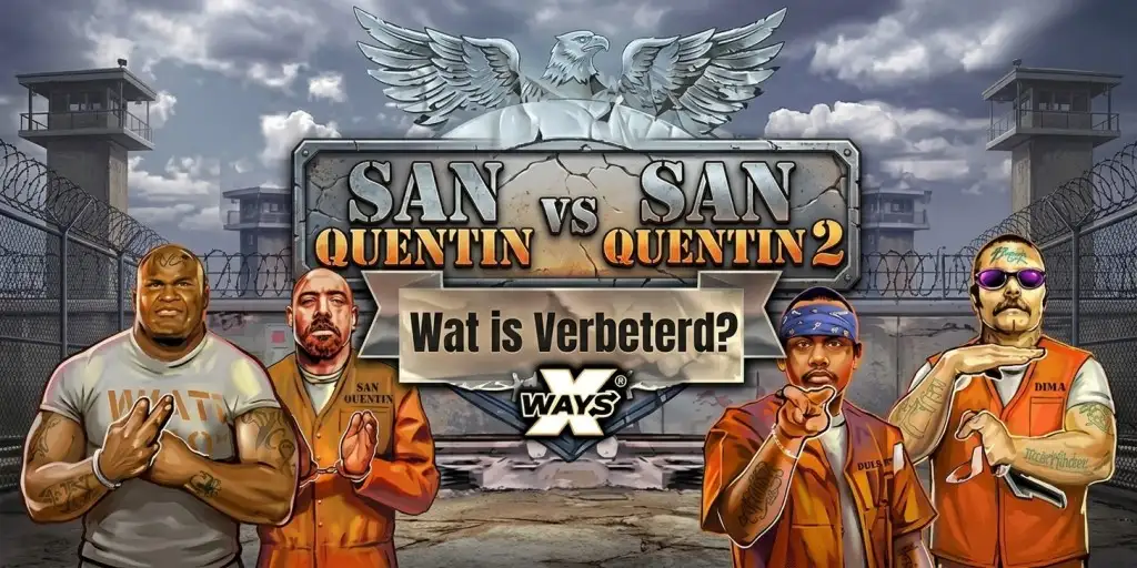 San Quentin vs San Quentin 2 Wat is Verbeterd